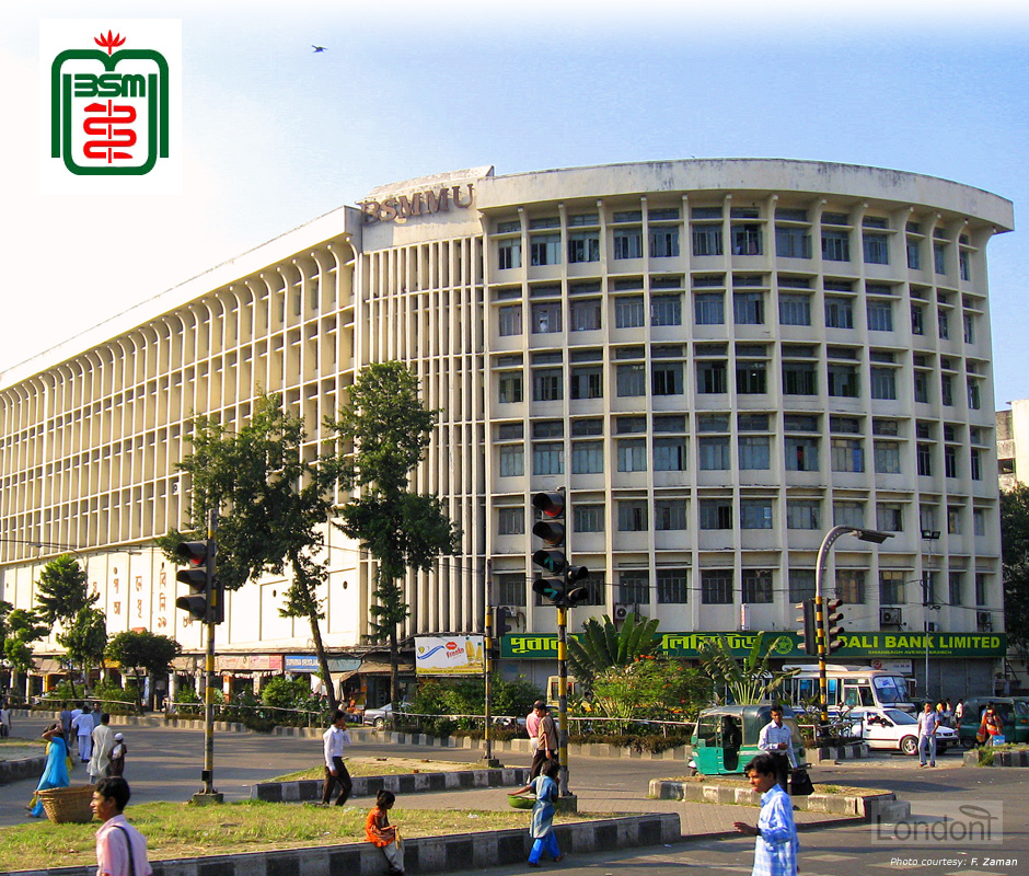 Bangabandhu Sheikh Mujib Medical University (BSMMU), Dhaka